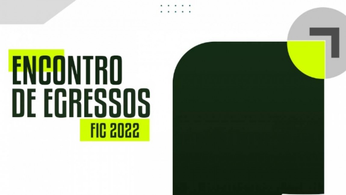 Acontece em setembro o Encontro de Egressos 2022 promovido pela FIC